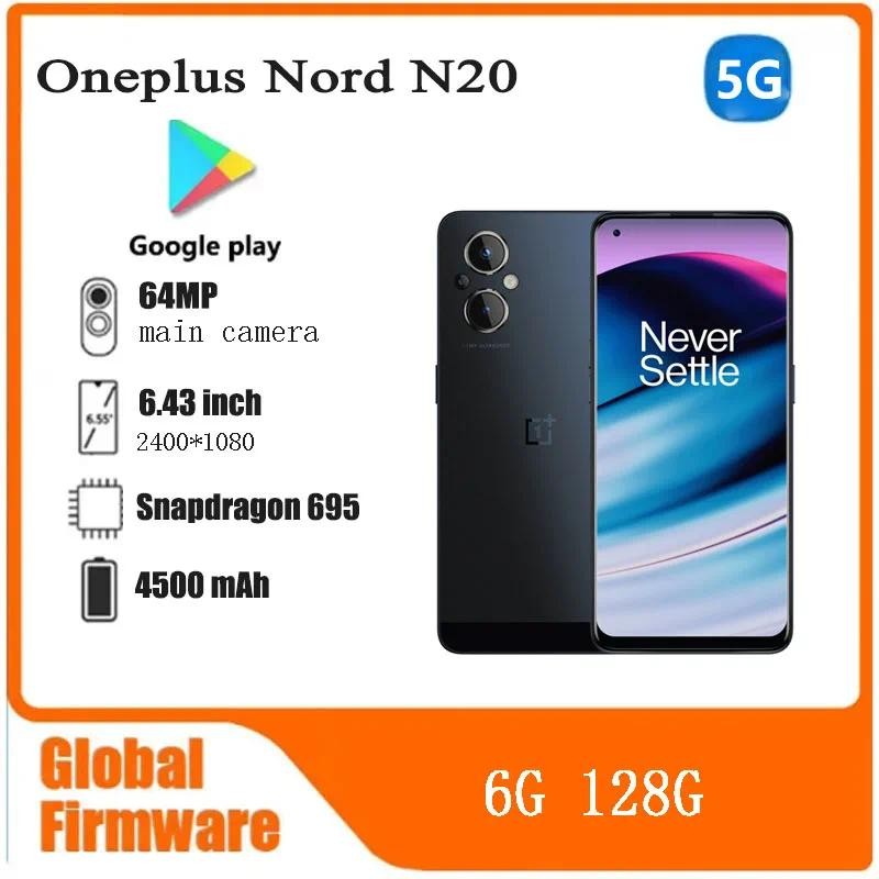 Oneplus Nord N20 5G 6G 128G SmartPhone CPU Qualcomm Snapdragon 695 แบตเตอรี่ความจุ 4500mAh 64MP กล้อ
