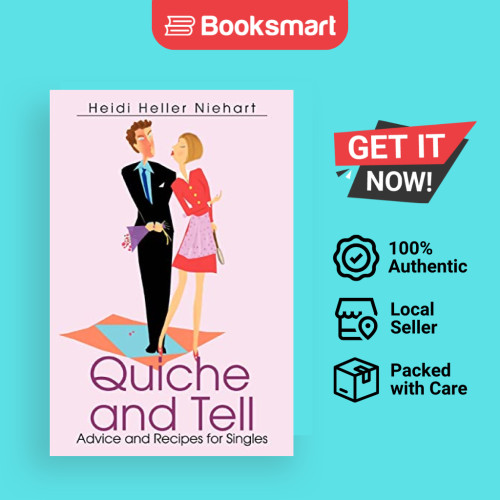 Quiche And Tell - ปกอ่อน - อังกฤษ - 9780595330157