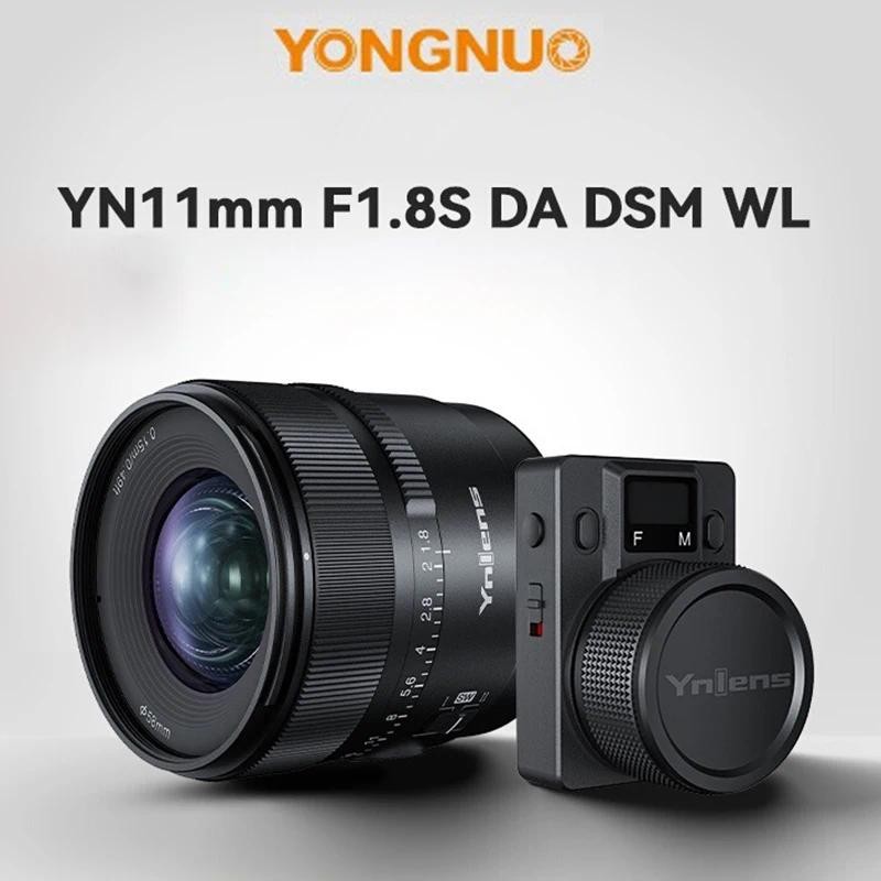 YONGNUO AF APS-C กรอบ YN11mm F1.8S DA DSM เลนส์มุมกว้างพิเศษพร้อมรีโมทคอนโทรลสําหรับ Sony E-Mount A6