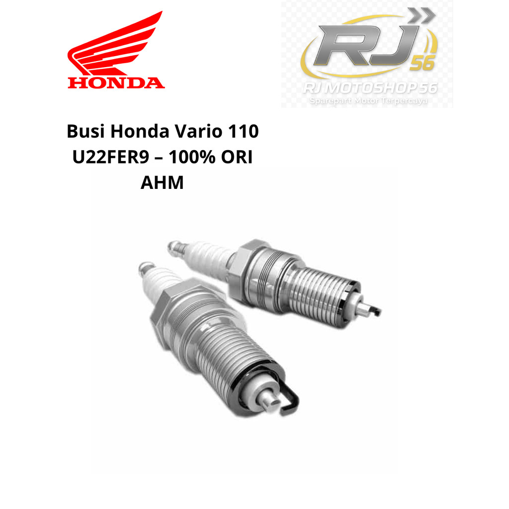 หัวเทียน Honda Vario 110 U22FER9 – AHM ดั้งเดิม 100%