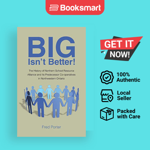 Big Isnt Better - หนังสือปกอ่อน - อังกฤษ - 9781452596884