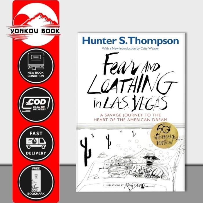 Fear and Loathing in Las Vegas: A Savage Journey to the Heart of the American Dream โดย Hunter S. ทอ