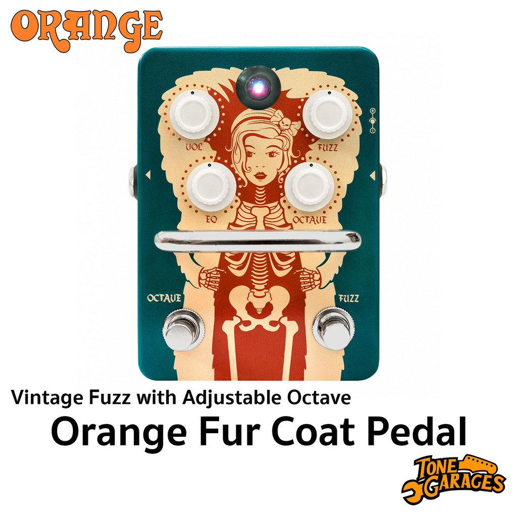 Orange Fur Coat Vintage Fuzz with Adjustable Octave Pedal เอฟเฟค กีต้าร์