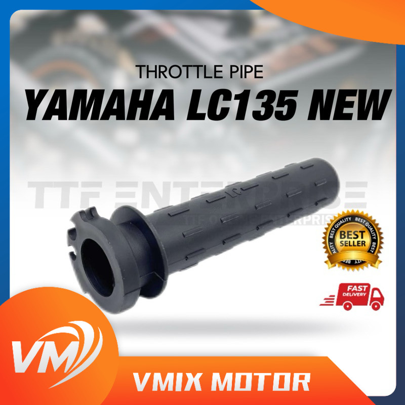YAMAHA LC135-ใหม่ TROTTLE PIPE-2 ท่อท่อท่อท่อ LC 135 ด้ามจับใหม่ GETAH