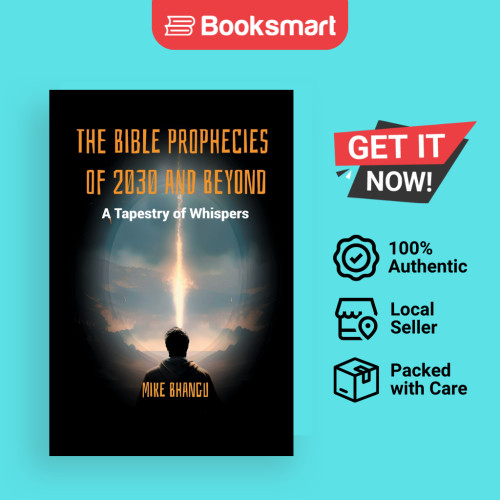 The Bible Prophecies Of 2030 And Beyond - หนังสือปกอ่อน - อังกฤษ - 9781774819029
