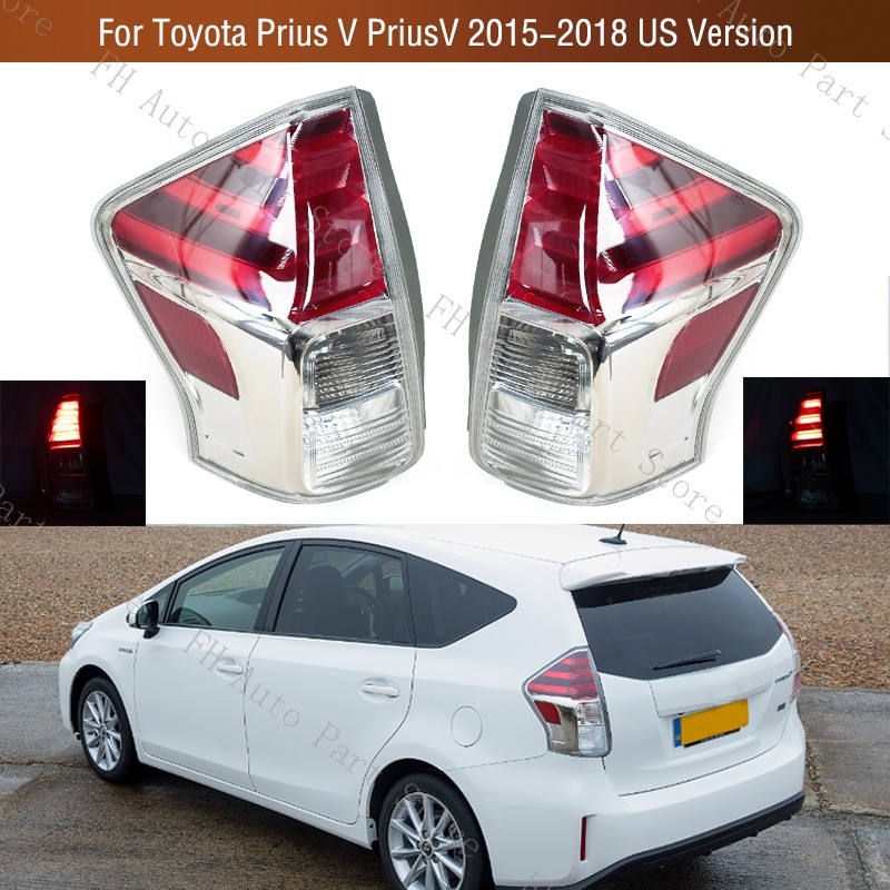 ไฟท้ายไฟท้ายสําหรับ Toyota Prius V PriusV 2015-2018 รุ่น US รถกันชนด้านหลังไฟท้ายเบรคหยุดย้อนกลับโคม