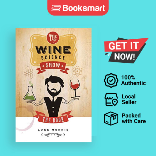 The Wine Science Show - ปกอ่อน - อังกฤษ - 9780368875519