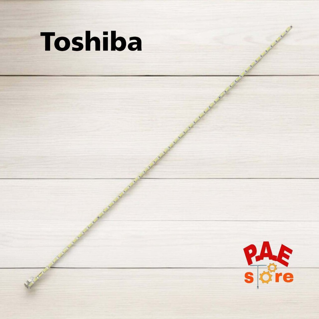 #หลอดเเบล็คไลท์ทีวีBACKLIGHT TOSHIBA 40L2550VT 40L5550VT LED 52 ดวง ยาว 490 มม