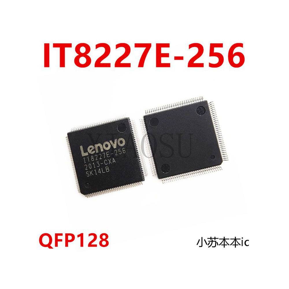 [3 ชิ้น] IT8227E-256 CXA IT8227E-256 BXA QFP-128