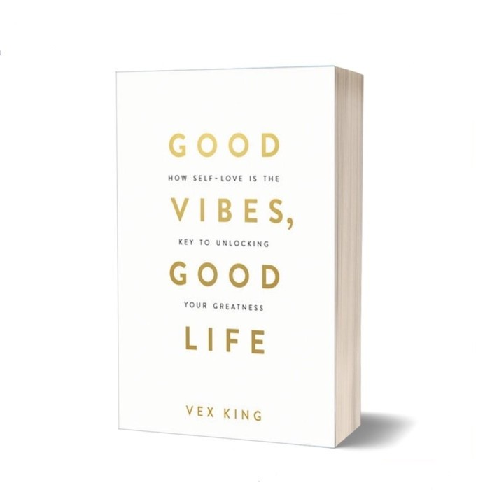 Good Vibes, Good Life โดย Vex king หนังสือภาษาอังกฤษ