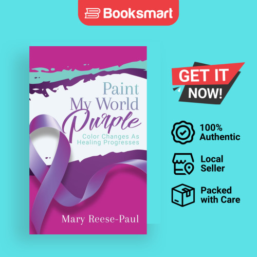 Paint My World Purple - ปกอ่อน - อังกฤษ - 9781945558429