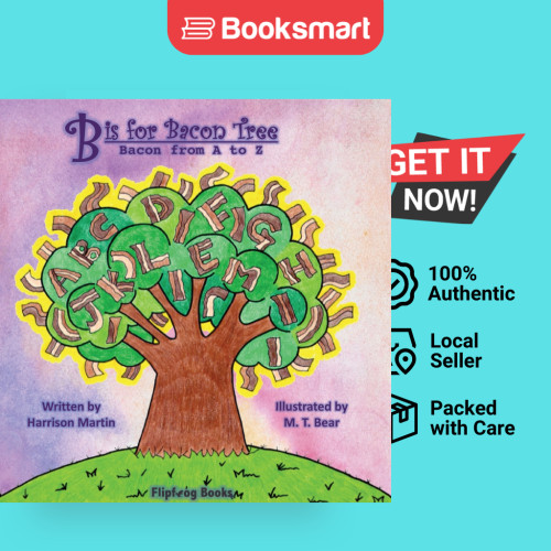 B Is For Bacon Tree - หนังสือปกอ่อน - อังกฤษ - 9781792346385