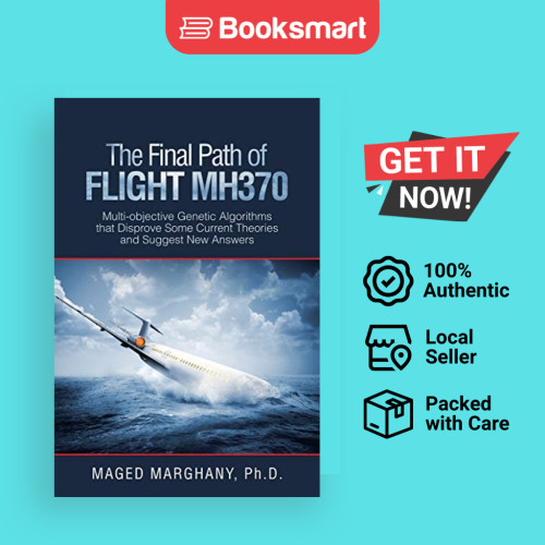 The Final Path Of Flight Mh370 - ปกอ่อน - อังกฤษ - 9781532084478