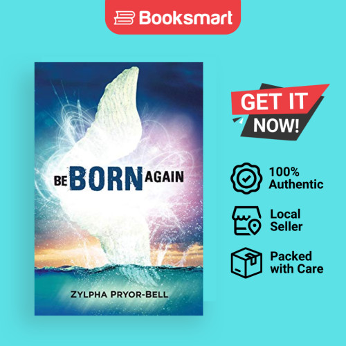 Be Born Again - หนังสือปกอ่อน - อังกฤษ - 9781434301666