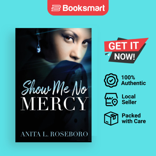 Show Me No Mercy - ปกอ่อน - อังกฤษ - 9781732130043