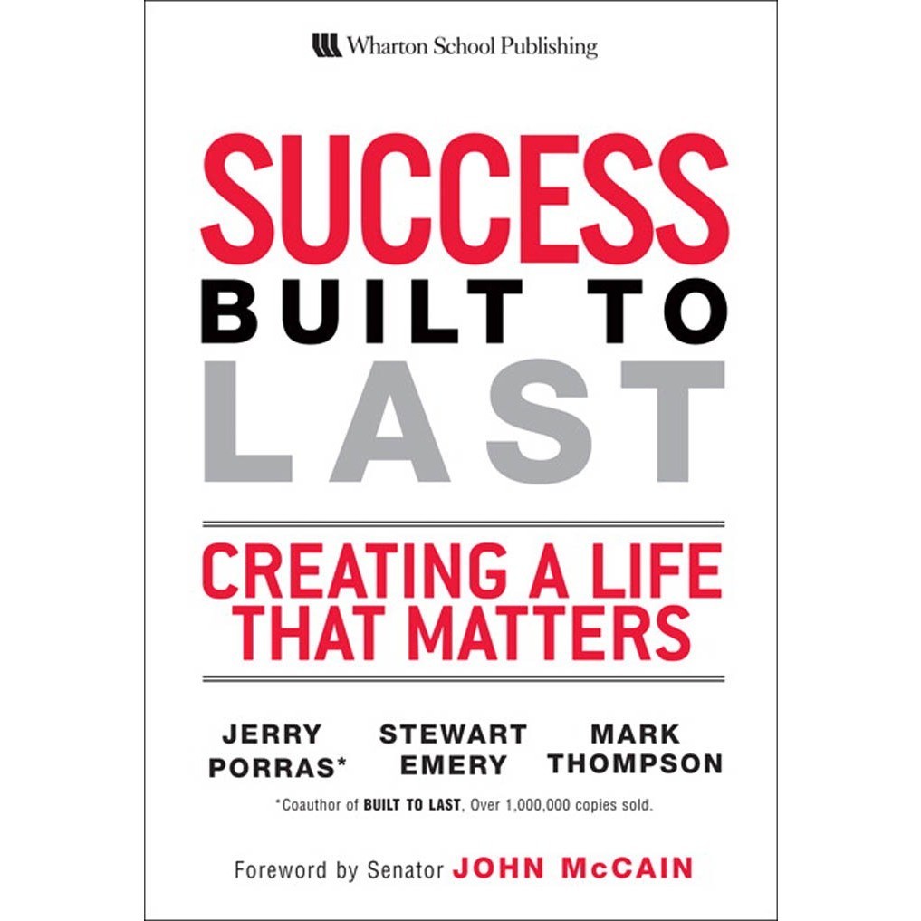 หนังสือ Jerry Borras, Stewart Emery, Mark Thompson - Success Built to Last_ Creation a Lifehat Matte