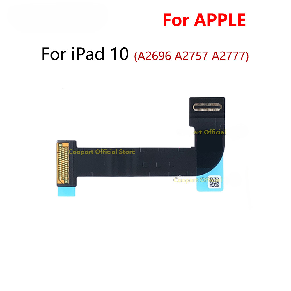 1pcs ใหม่จอแสดงผล LCD หน้าจอ Flex การเชื่อมต่อสําหรับ iPad 10 10th A2696 A2757 A2777
