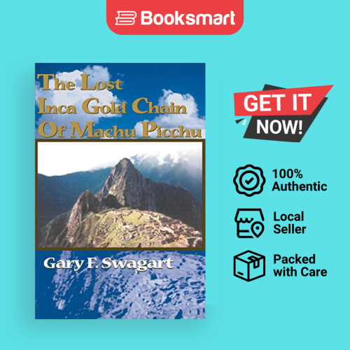 The Lost Inga Gold Chain Of Machu Picchu - ปกอ่อน - อังกฤษ - 9780595150519
