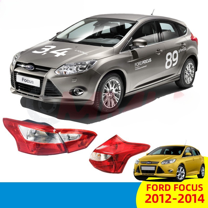 Ford Focus ไฟท้าย 2012-2014 MK2.5 MK3 MK3.5 Taillamp ด้านหลัง ไฟเบรค หยุด ไฟท้าย