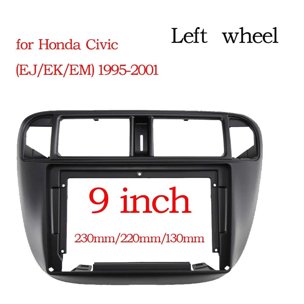 9 นิ้วรถ Fascia แผงวิทยุสําหรับ Honda Civic (EJ/EK/EM) 1995-2001 Dash ชุดติดตั้งอะแดปเตอร์ Facia คอน