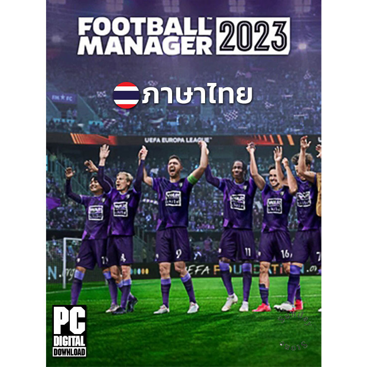 เกมบริหารทีมฟุตบอล Football Manager 2023 ภาษาไทย [PC/Notebook]