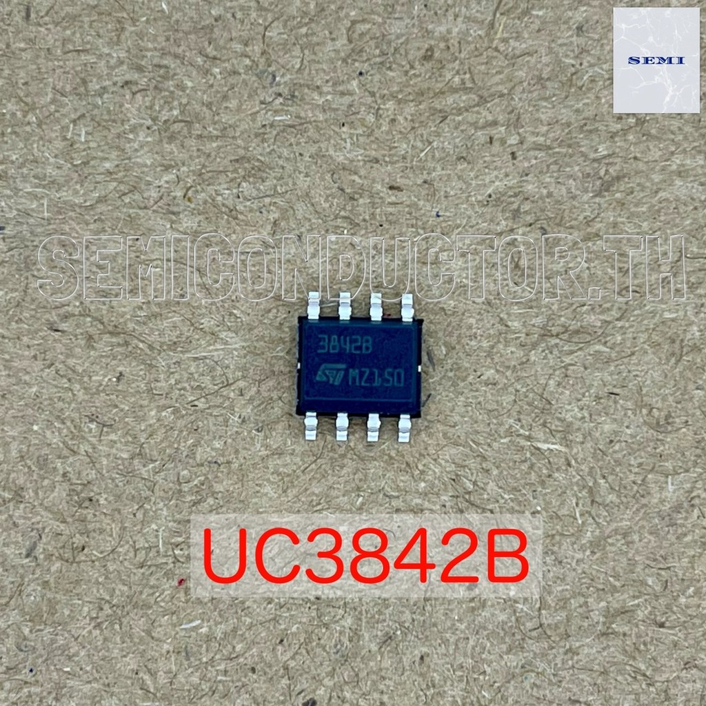 IC SMD UC3842B UC3843B UC3844B UC3845B ไอซี SOP-8 HIGH PERFORMANCE CURRENT MODE PWM CONTROLLER 3842B