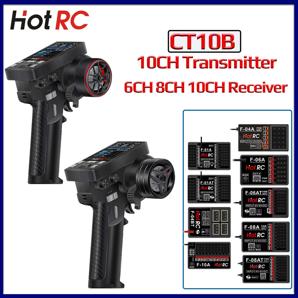 ใหม่ล่าสุด HotRC CT-10B 10CH 10 ช่อง 2.4G หน้าจอสีเครื่องส่งสัญญาณ F-10A F-08AT F-08A F-06A F--06AT 