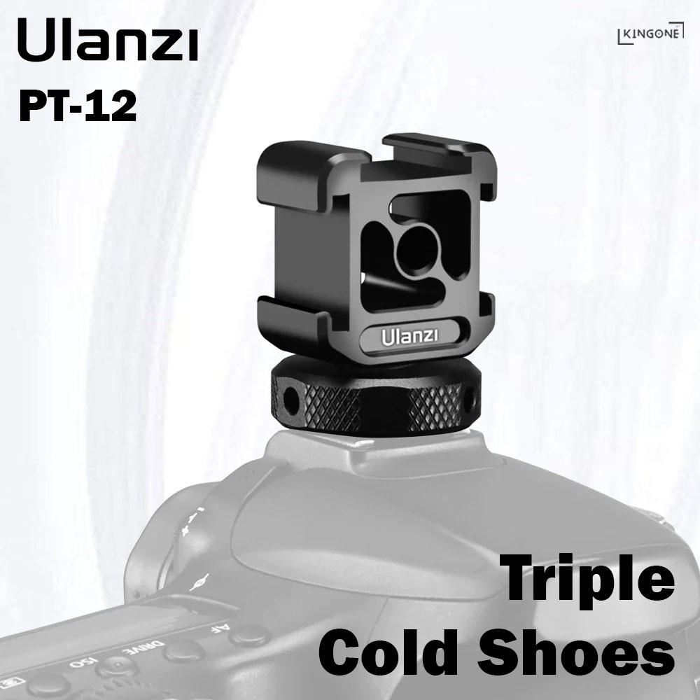 Ulanzi PT-12 Triple HotShoe Mount ตัวจับอลูมิเนียม 3ทาง ต่อกับกล้อง ไม้เซลฟี่ , ขาตั้ง , ขาตั้งกล้อง