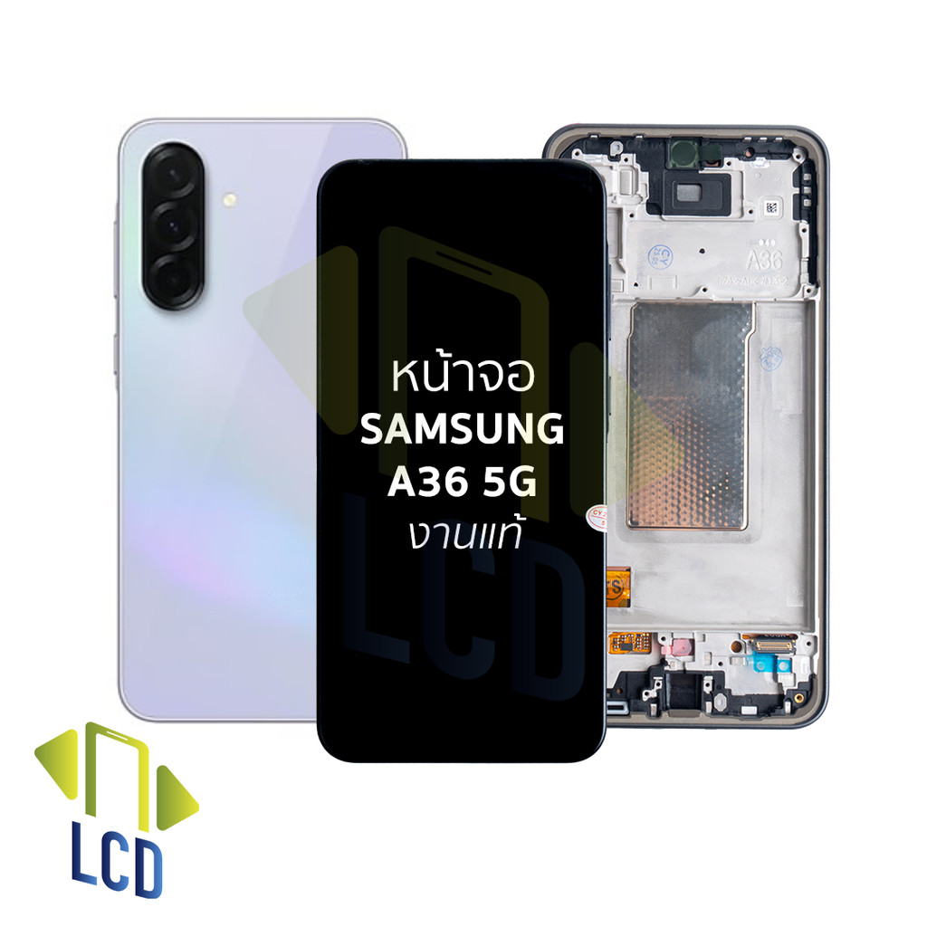 หน้าจอใช้สำหรับ Samsung A36 5G งานแท้ จอA36 5G | สีสวย คมชัด สัมผัสลื่น | ติดตั้งง่าย | จอบาง