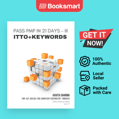 PASS PMP IN 21 DAYS III - ITTO + KEYWORDS โดย Sharma, Kavita ปกอ่อน Kavita Sha 9781737828426