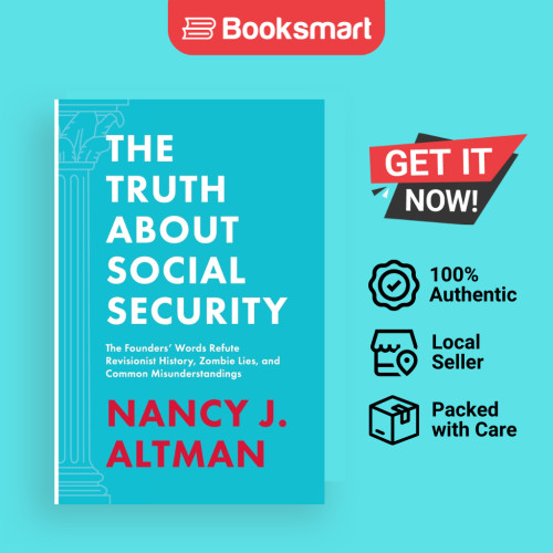 The Truth About Social Security - ปกอ่อน - อังกฤษ - 9781947492165