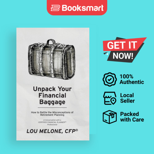 Unpacking Your Exancial Baggage - ปกอ่อน - อังกฤษ - 9781948237772