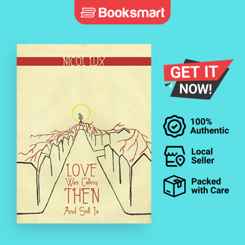 Love Was Calling Then And Still Is - ปกอ่อน - อังกฤษ - 9781449024499