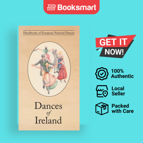 Dances Of Ireland - ฮาร์ดแบ็ค - อังกฤษ - 9781914311123