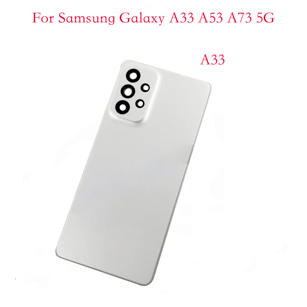 สําหรับ Samsung Galaxy A33 A53 A73 5G แบตเตอรี่ฝาหลัง A336 A536 A736 ด้านหลังแผงฝาปิด Adhsive เลนส์กล้อง