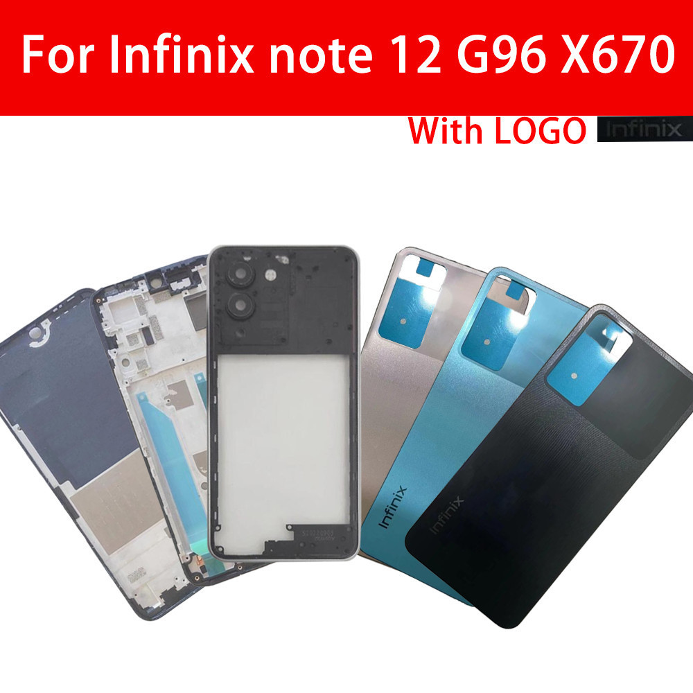 ฝาหลังสําหรับ Infinix NOTE 12 G96 x670 ด้านหลังแบตเตอรี่กระจกประตูกรอบกลาง + กรอบ LCD ด้านหน้าอะไหล่