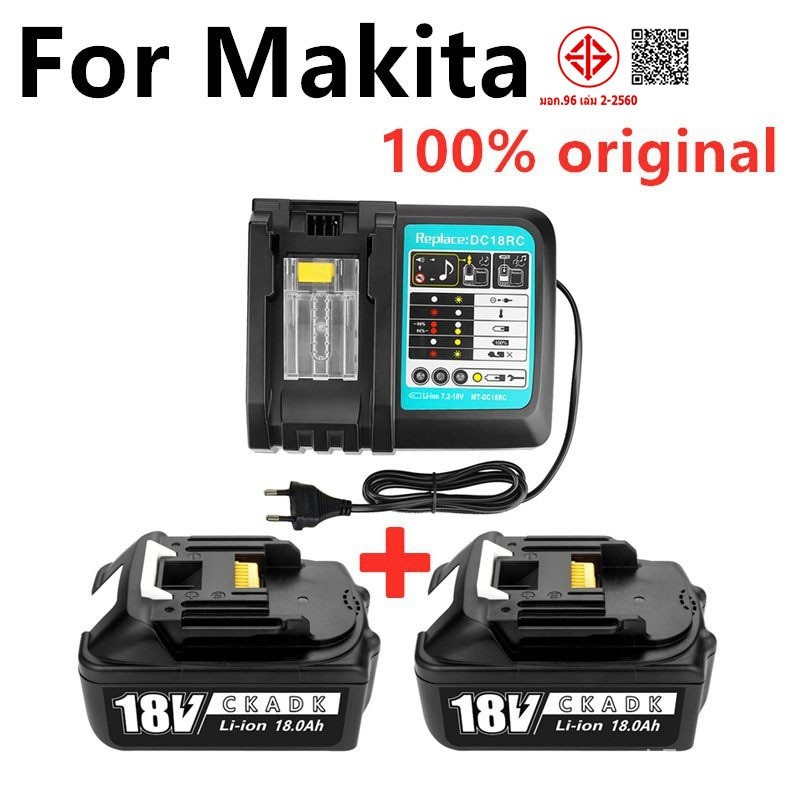 แบตเตอรี่ Makita ใหม่ 18V 18.0Ah เครื่องชาร์จแบตเตอรี่ลิเธียมสําหรับเครื่องมือไฟฟ้า Makita 18V