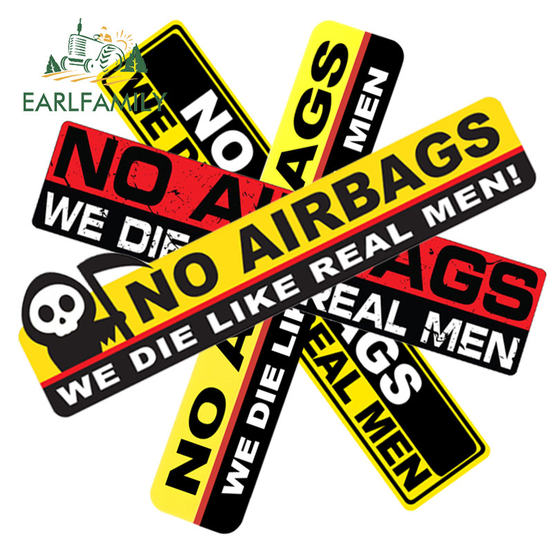 EARLFAMILY คําเตือนไม่มีถุงลมนิรภัยรถสติกเกอร์ Slap เราตายเช่นผู้ชายจริง Caution Decal ไวนิลภายในเหม