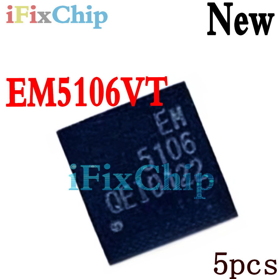 5 ชิ้นใหม่เอี่ยม 5106 EM5106 EM5106VT QFN-10