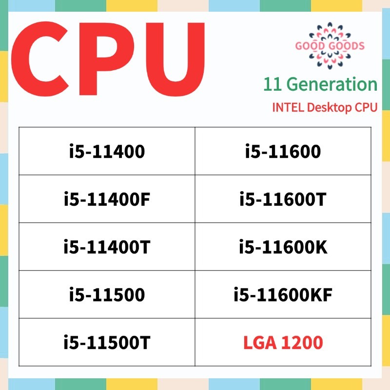 I5-11400 i5-11400F i5-11400T i5-11500 i5-11500T i5-11600 i5-11600T i5-11600K i5-11600KF 11th generat