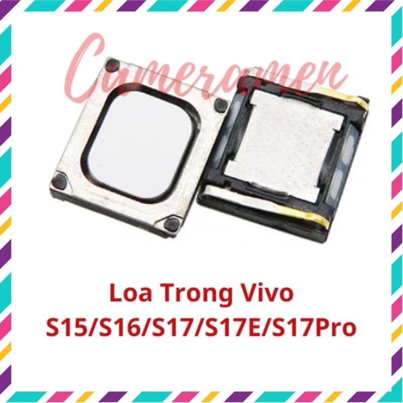 ลําโพงภายใน Vivo S15 / S16 / S17 / S17E / S17 Pro ( Zin )