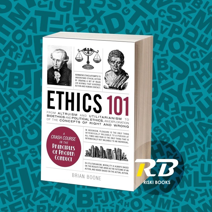 Ethics 101 Brian Boone