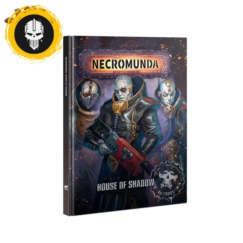 (GWพร้อมส่ง) WARHAMMER:NECROMUNDA: HOUSE OF SHADOW (ENGLISH)