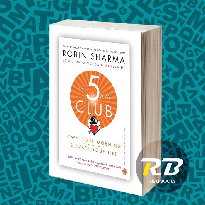 The 5 AM Club Robin Sharma