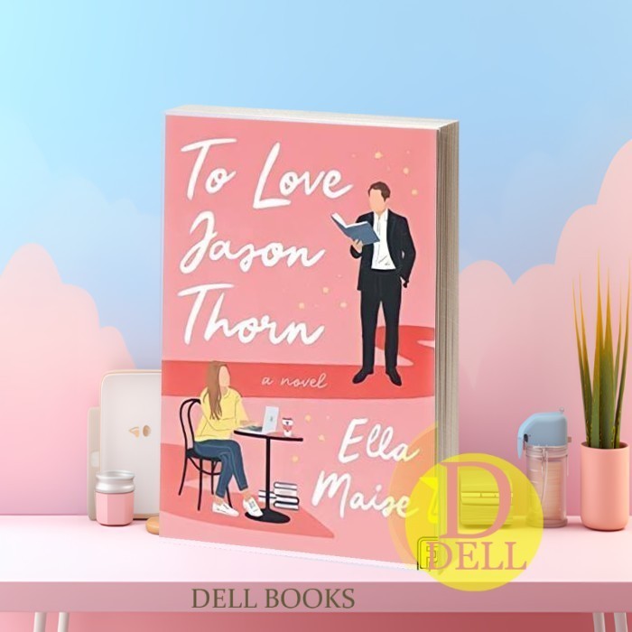 To Love Jason Thorn (รักและเกลียด 1) Ella M Maise