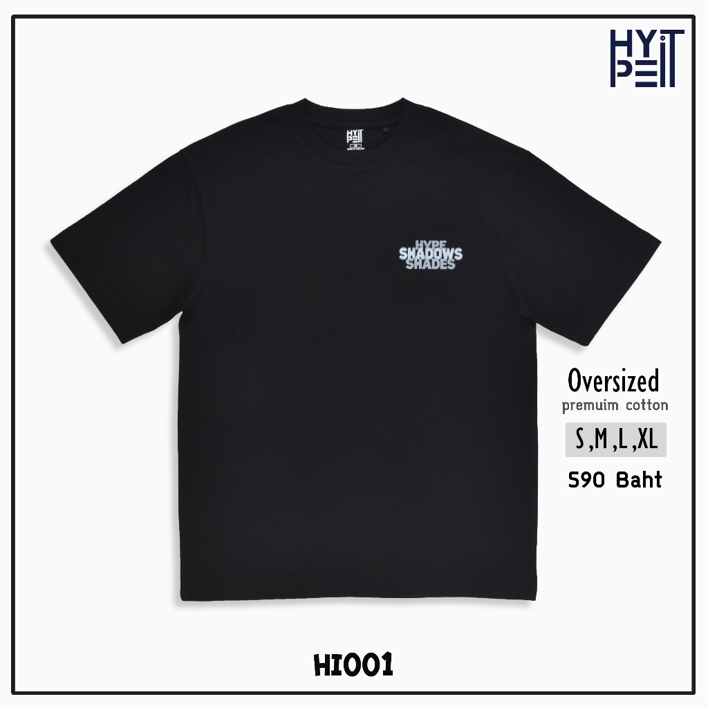 Hype It - Hype Shadow เสื้อยืดแขนสั้นทรง Oversized แบรนด์ Hype It  (คอไม่กว้าง ทรงไหล่ตก) tee t-shir