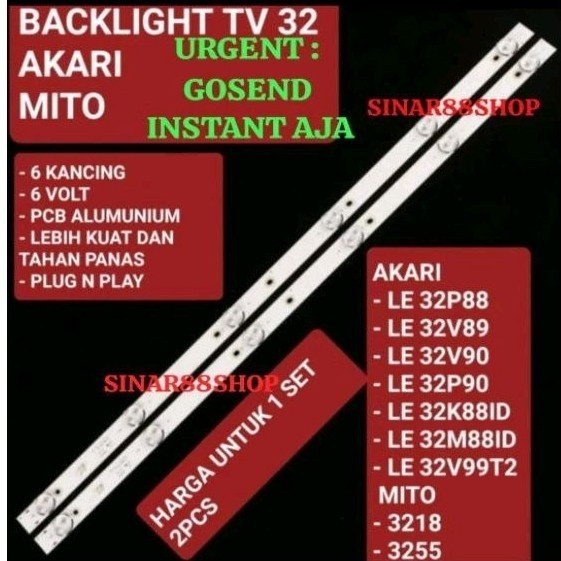 2 pcs BACKLIGHT AKARI MITO LE 32P88 32V89 32V90 32K88ID 32M88ID 32V99T2 3218 3255 ทีวี LCD LED L32P8