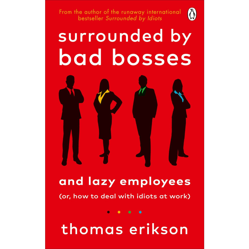 B2S หนังสือ SURROUNDED BY BAD BOSSES AND LAZY EMPLOYEES: OR, HOW TO DEAL WITH IDIOTS AT WORK