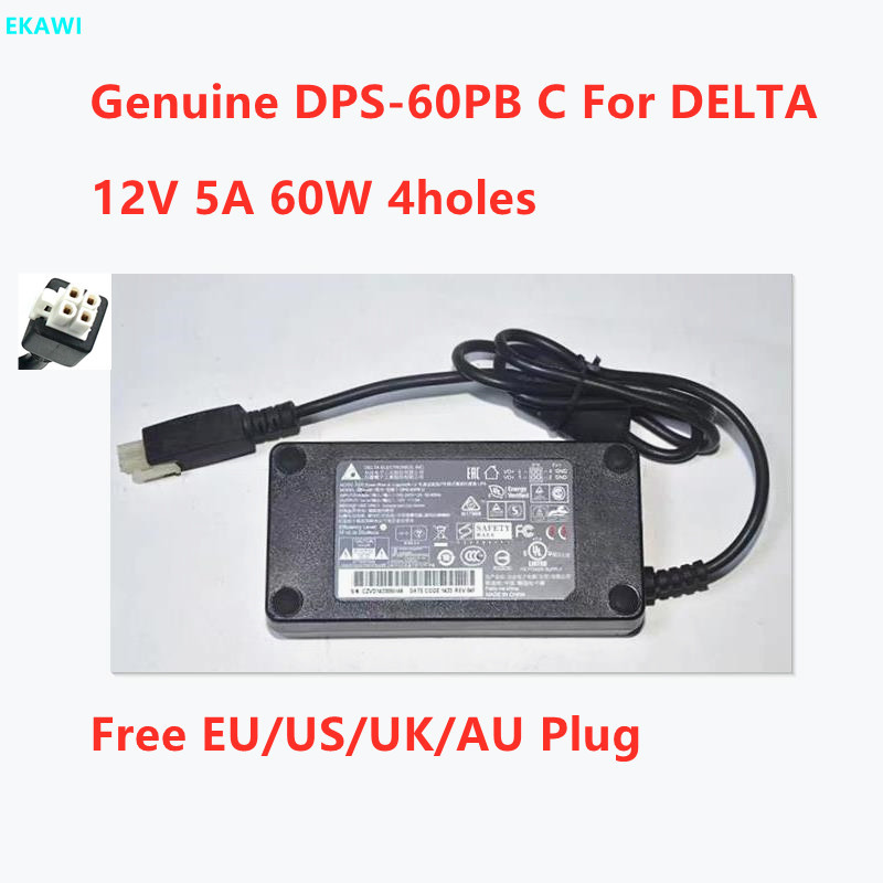 ของแท้ DELTA DPS-60PB C 12V 5A 60W 4holes 4PIN อะแดปเตอร์ AC สําหรับเครื่องชาร์จแหล่งจ่ายไฟ