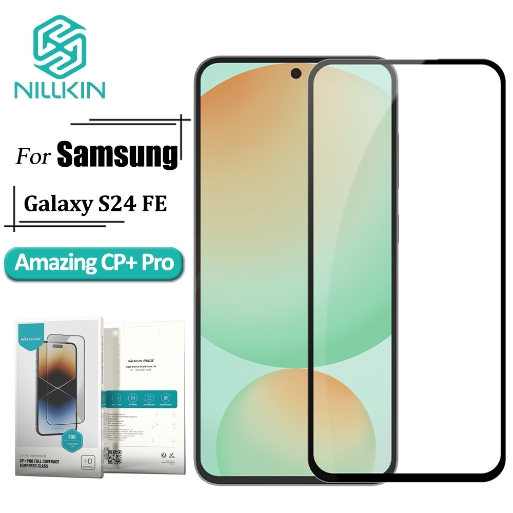 Nillkin CP+ Pro กระจกนิรภัยสําหรับ Samsung Galaxy S24 FE 9H Anti Explosion Screen Protector